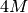 4M