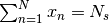 \sum_{n=1}^{N} x_n = N_s